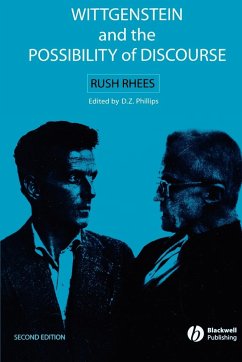 Wittgenstein and the Possibility of Discourse - Rhees, Rush