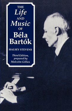 The Life and Music of Bela Bartok - Stevens, Halsey