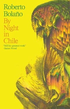 By Night in Chile - Bolaño, Roberto