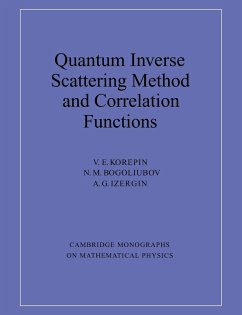 Quantum Inverse Scattering Method and Correlation Functions - Korepin, V. E.; V. E., Korepin; N. M., Bogoliubov