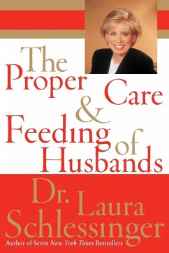 The Proper Care and Feeding of Husbands - Schlessinger Laura