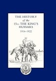 HISTORY OF THE 15TH THE KING'S HUSSARS 1914-1922