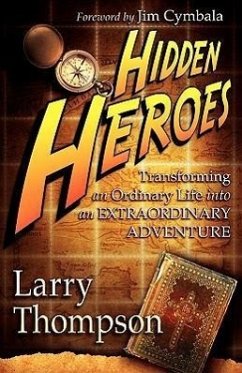 Hidden Heroes - Thompson, Larry