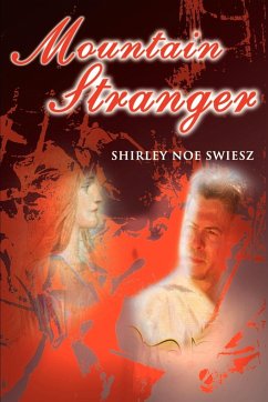 Mountain Stranger - Swiesz, Shirley Noe