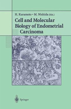 Cell and Molecular Biology of Endometrial Carcinoma - Kuramoto, H. / Nishida, M. (eds.)