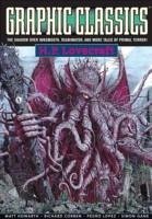 Graphic Classics Volume 4: H. P. Lovecraft - 2nd Edition - Lovecraft, H P; Lott, Rod; Burrows, Alex; Rainey, Rich