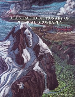 Illustrated Dictionary of Physical Geography - Conserva, Henry T.