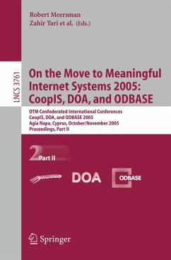 On the Move to Meaningful Internet Systems 2005: CoopIS, DOA, and ODBASE - Meersman, Robert / Tari, Zahir (eds.)