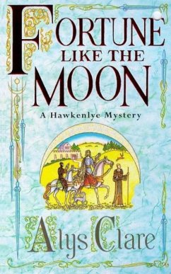 Fortune like the Moon - Clare, Alys; Harris, Elizabeth