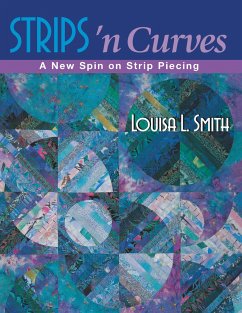 Strips 'n Curves - Smith, Louisa L