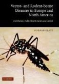 The Vector- And Rodent-Borne Diseases of Europe and North America