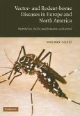 The Vector- And Rodent-Borne Diseases of Europe and North America