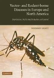 The Vector- And Rodent-Borne Diseases of Europe and North America - Gratz, Norman G