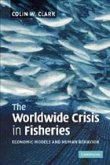 The Worldwide Crisis in Fisheries
