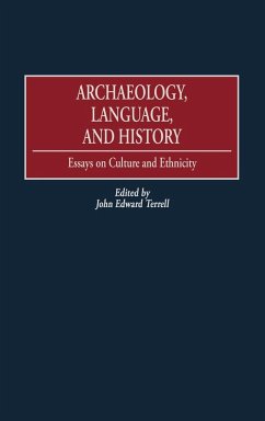 Archaeology, Language, and History - Terrell, John Edward