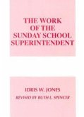 Work of the Sunday School Superintendent
