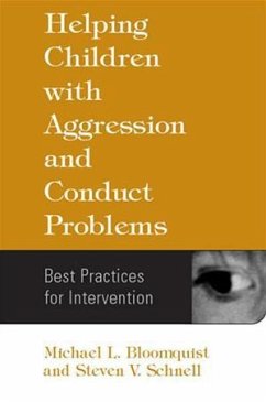 Helping Children with Aggression and Conduct Problems - Bloomquist, Michael L; Schnell, Steven V