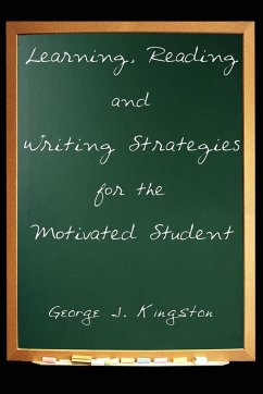 Learning, Reading and Writing Strategies for the Motivated Student
