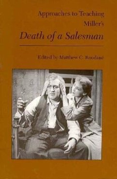 Approaches to Teaching Miller's Death of a Salesman