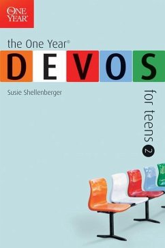 The One Year Devos for Teens 2 - Shellenberger, Susie