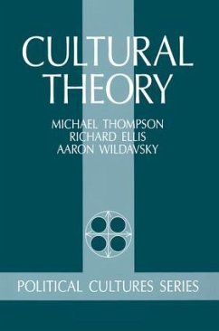 Cultural Theory - Thompson, Michael; Ellis, Richard J; Wildavsky, Aaron