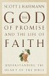 The God of Promise and the Life of Faith - Bild 1