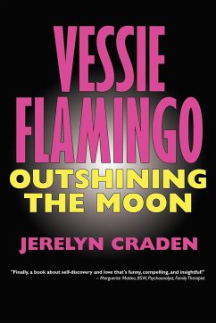 VESSIE FLAMINGO OUTSHINING THE MOON