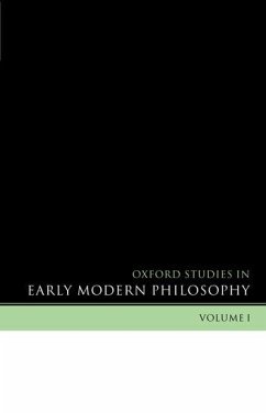 Oxford Studies in Early Modern Philosophy - Garber, Daniel / Nadler, Steven (eds.)