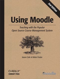Using Moodle - Cole, Jason; Foster, Helen