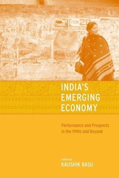 India's Emerging Economy: Performance and Prospects in the 1990s and Beyond - Basu, Kaushik (ed.)