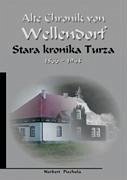 Alte Chronik von Wellendorf - Piechula, Norbert