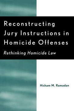 Reconstructing Jury Instructions in Homicide Offenses - Ramadan, Hisham M.