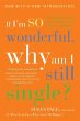 If I'm So Wonderful, Why Am I Still... - Bild 1