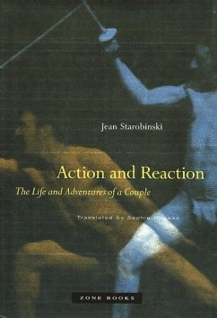Action and Reaction - Starobinski, Jean