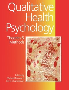 Qualitative Health Psychology - Murray, Michael / Chamberlain, Kerry (eds.)