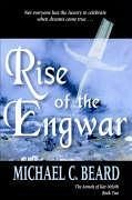 Rise of the Engwar - Beard, Michael C.