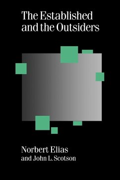 The Established and the Outsiders - Elias, Norbert;Scotson, John L.