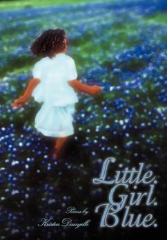 Little. Girl. Blue. - Kristen Danyelle