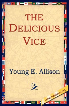 The Delicious Vice - Allison, Young E.