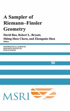 A Sampler of Riemann-Finsler Geometry - Bao, David / Bryant, Robert L. / Chern, Shiing-Shen / Shen, Zhongmin (eds.)