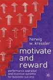 Motivate and Reward