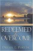 Redeemed to Overcome: Fulfilling the Father's Ultimate Purpose