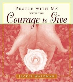 People with MS with the Courage to Give - Waldman, Jackie