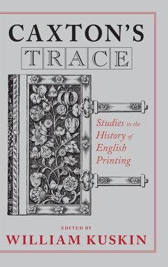 Caxton's Trace - William Kuskin