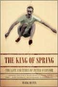 The King of Spring: The Life and Times of Peter O'Connor - Quinn, Mark