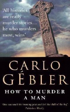 How to Murder a Man - Gébler, Carlo