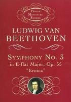 Symphony No. 3 in E-Flat Major, Op. 55 - Beethoven, Ludwig van