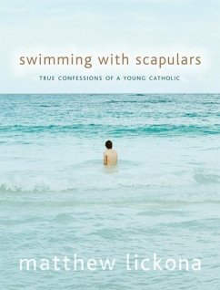 Swimming with Scapulars - Lickona, Matthew