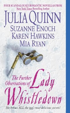 The Further Observations of Lady Whistledown - Quinn, Julia; Enoch, Suzanne; Hawkins, Karen; Ryan, Mia