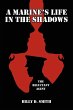 A Marine's Life in the Shadows - Bild 1